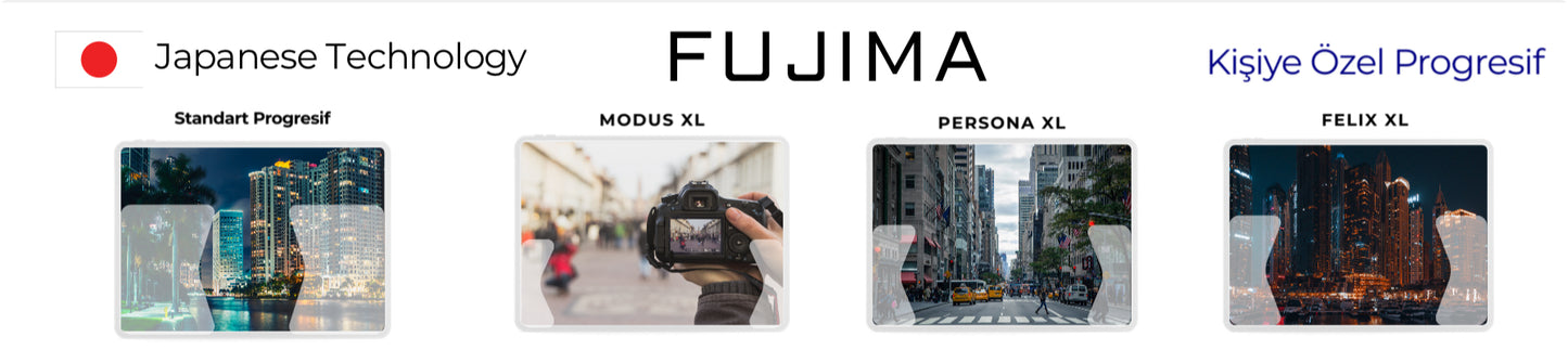 Fujima Kişiye Özel Progresif Camlar