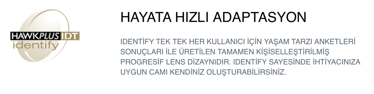 Hawkplus IDT İdentfy Progresif Camlar