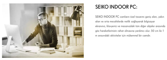 Seiko Indoor Ofis ve Bilgisayar Camlar