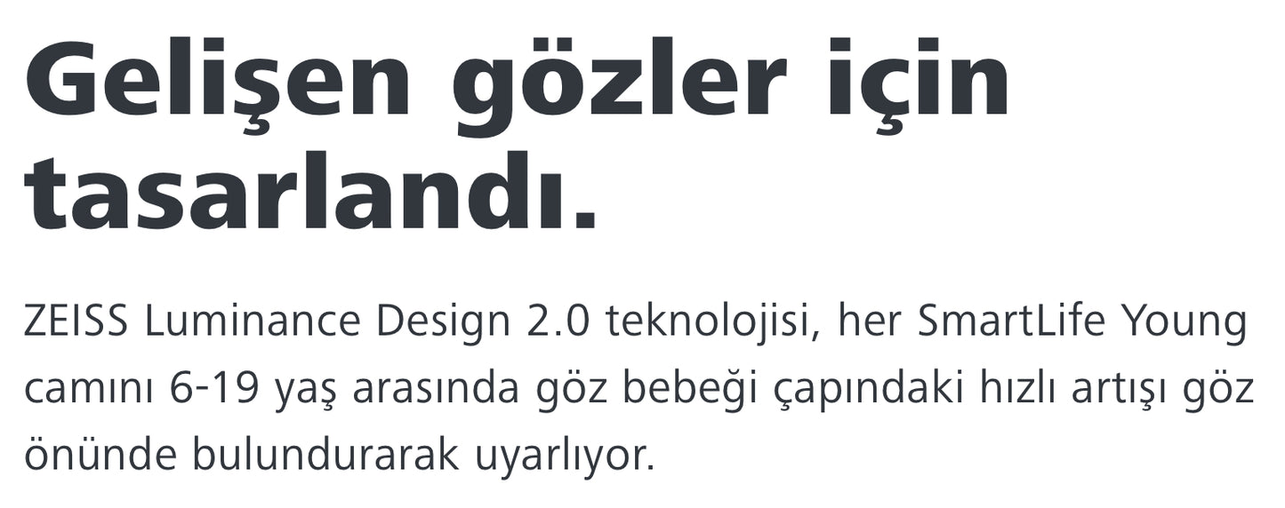 Zeiss SmartLife Young Çocuklar için özel Cam