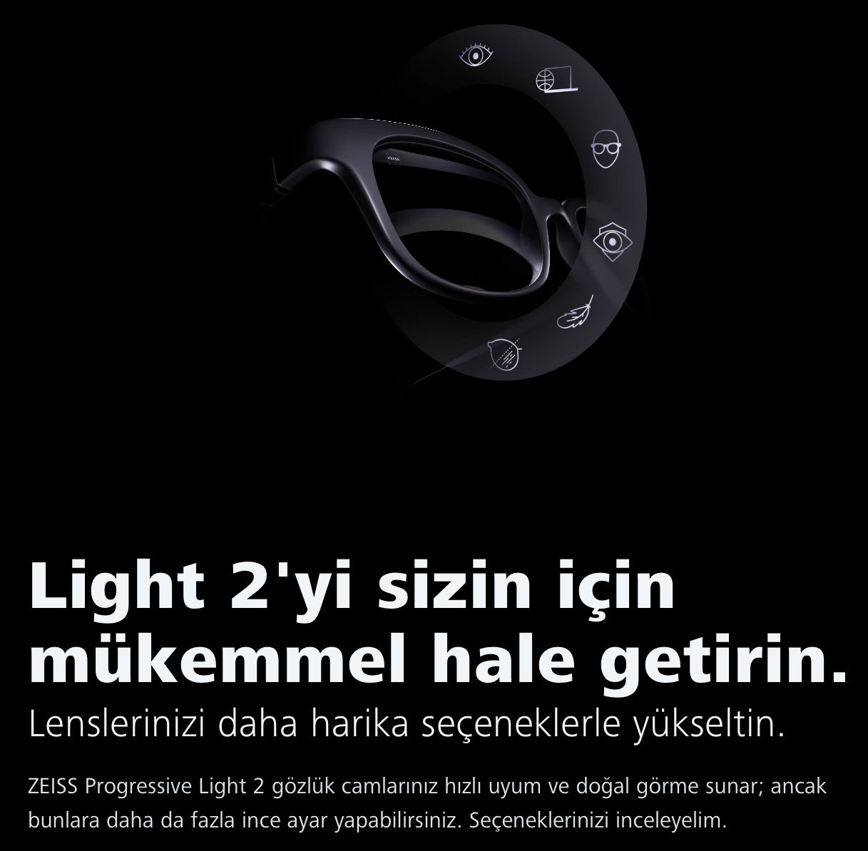Zeiss Light 2 Progresif Camları
