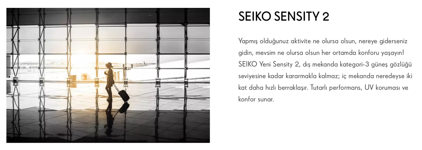 Seiko Sensity & Sensity 2 – Tek Odaklı Fotokromik Camlar