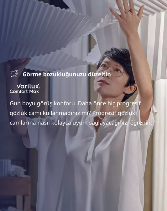 Varilux® Comfort Max™ Progresif Cam