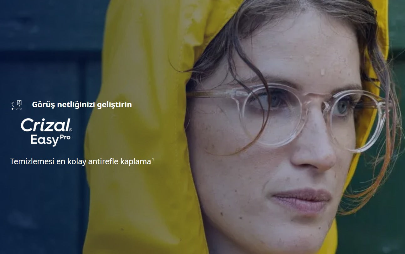 Crizal® Easy Pro Stok Beyaz Camlar